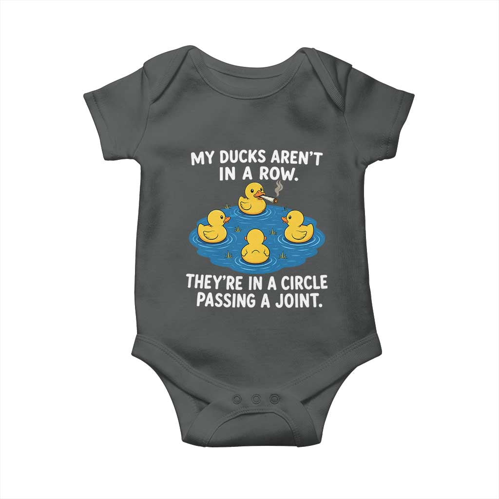 My Duck Arent In A Row They Are In A Circle Passing A Joint Baby Onesie Funny Duck Cannabis Cigarette TS11 Dark Heather Print Your Wear