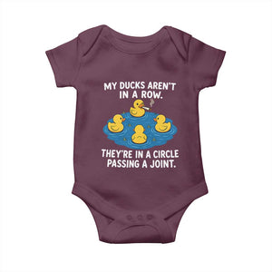 My Duck Arent In A Row They Are In A Circle Passing A Joint Baby Onesie Funny Duck Cannabis Cigarette TS11 Maroon Print Your Wear