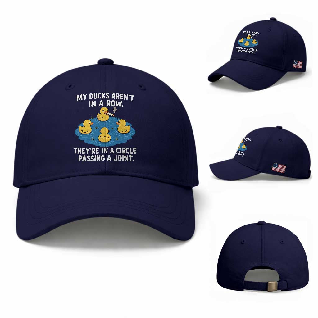 My Duck Arent In A Row They Are In A Circle Passing A Joint Baseball Cap Funny Duck Cannabis Cigarette TS11 Baseball Cap Universal Fit Dark Blue Print Your Wear