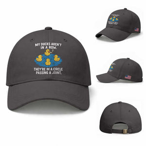My Duck Arent In A Row They Are In A Circle Passing A Joint Baseball Cap Funny Duck Cannabis Cigarette TS11 Baseball Cap Universal Fit Dark Gray Print Your Wear