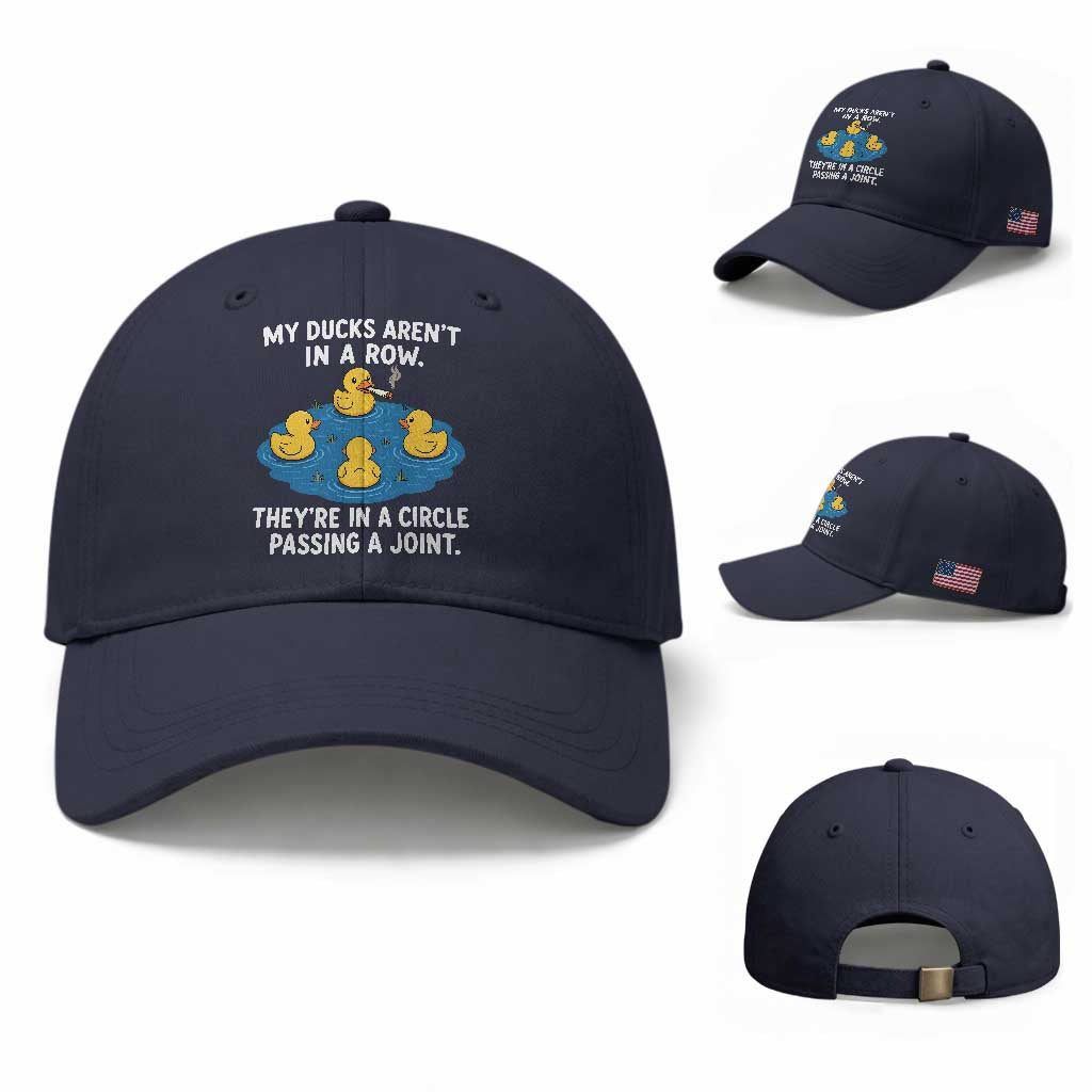 My Duck Arent In A Row They Are In A Circle Passing A Joint Baseball Cap Funny Duck Cannabis Cigarette TS11 Baseball Cap Universal Fit Navy Print Your Wear