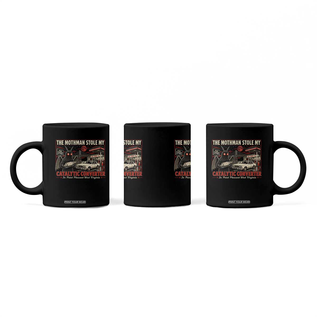 Funny The Mothman Stole My Catalytic Converter Coffee Mug Point Pleasant West Virginia Cryptid