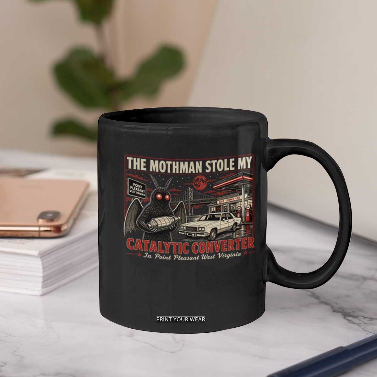 Funny The Mothman Stole My Catalytic Converter Coffee Mug Point Pleasant West Virginia Cryptid