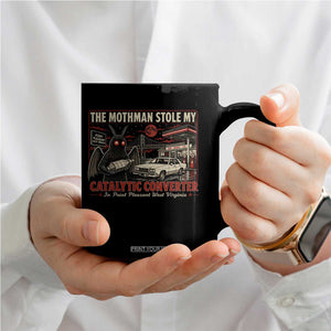 Funny The Mothman Stole My Catalytic Converter Coffee Mug Point Pleasant West Virginia Cryptid