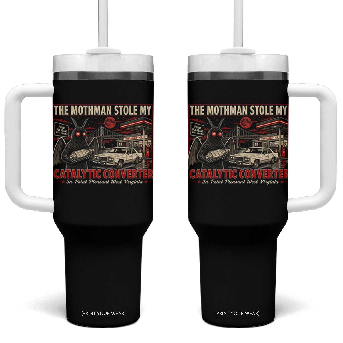 Funny The Mothman Stole My Catalytic Converter Tumbler With Handle Point Pleasant West Virginia Cryptid TS11 One Size: 40 oz Black Print Your Wear
