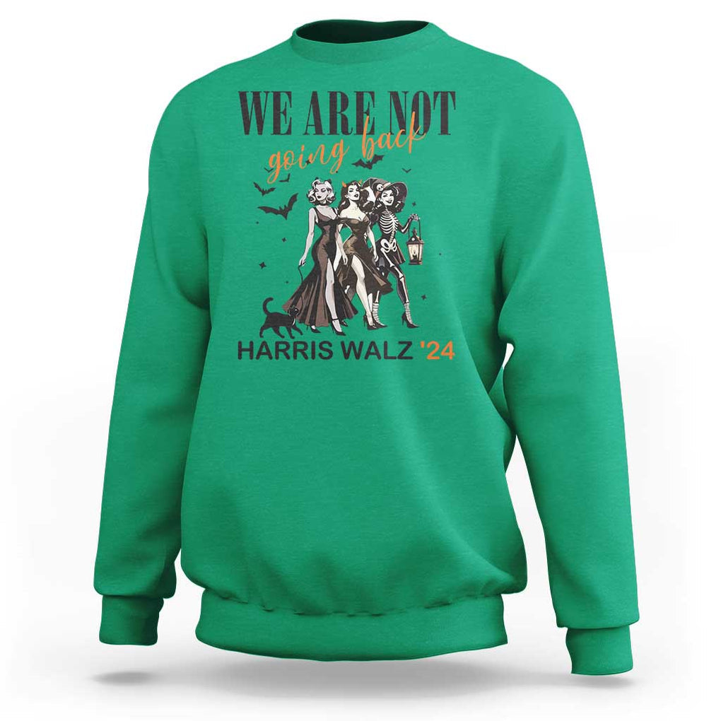 Halloween Harris Walz'24 Sweatshirt We Are Not Going Back Witches Bat TS11 Irish Green Print Your Wear