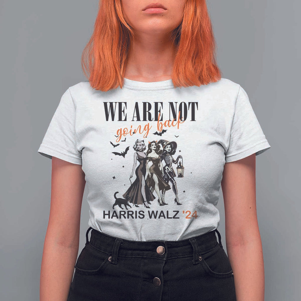 Halloween Harris Walz'24 T Shirt For Women We Are Not Going Back Witches Bat TS11 White Print Your Wear