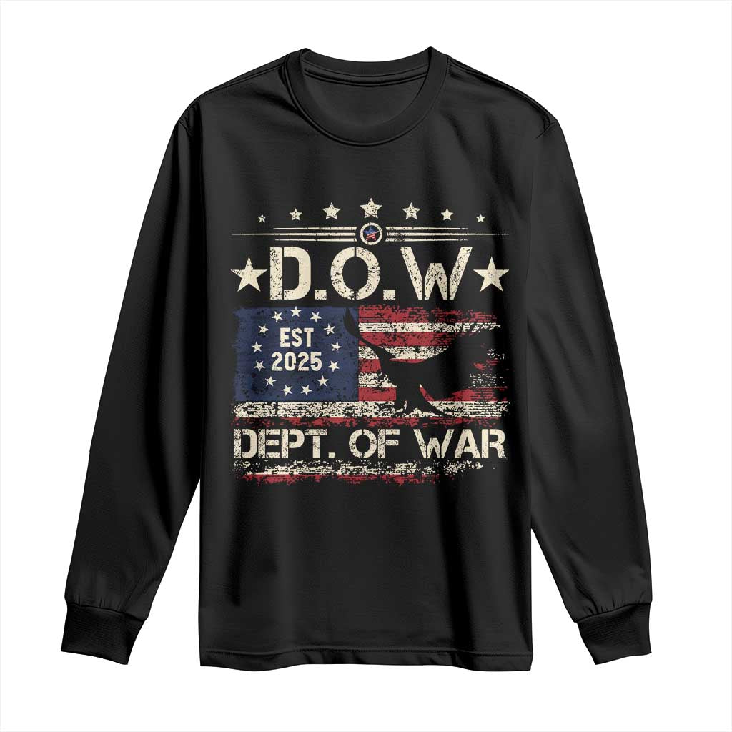Dept Of War Est 2025 Long Sleeve Shirt DOW Military Patriotic American Flag TS11 Black Print Your Wear