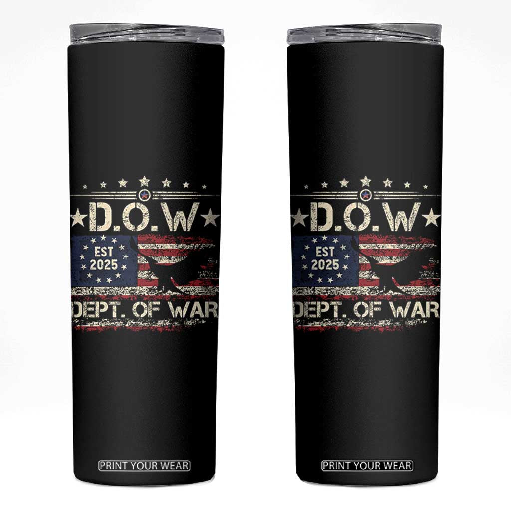 Dept Of War Est 2025 Skinny Tumbler DOW Military Patriotic American Flag TS11 Black Print Your Wear