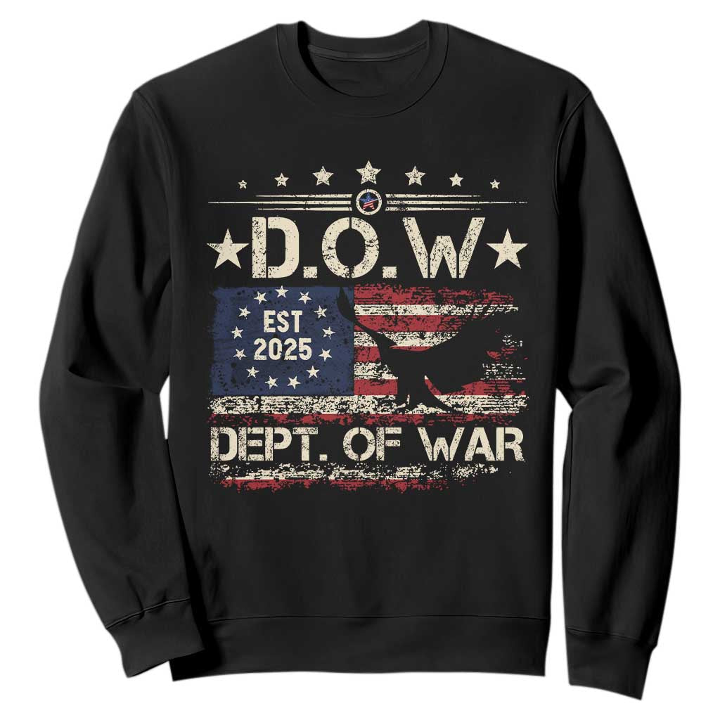 Dept Of War Est 2025 Sweatshirt DOW Military Patriotic American Flag TS11 Black Print Your Wear