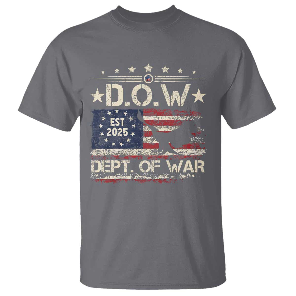 Dept Of War Est 2025 T Shirt DOW Military Patriotic American Flag TS11 Charcoal Print Your Wear