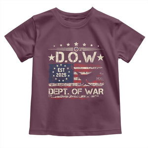 Dept Of War Est 2025 Toddler T Shirt DOW Military Patriotic American Flag TS11 Maroon Print Your Wear