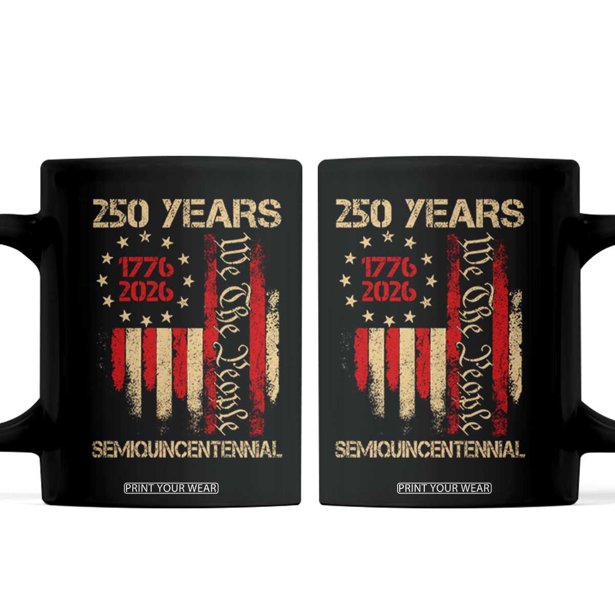 250 Years Semiquincentennial Coffee Mug 250th America Anniversary Independence Day TS11 Black Print Your Wear