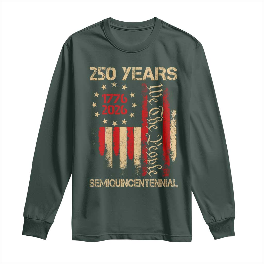 250 Years Semiquincentennial Long Sleeve Shirt 250th America Anniversary Independence Day TS11 Dark Forest Green Print Your Wear