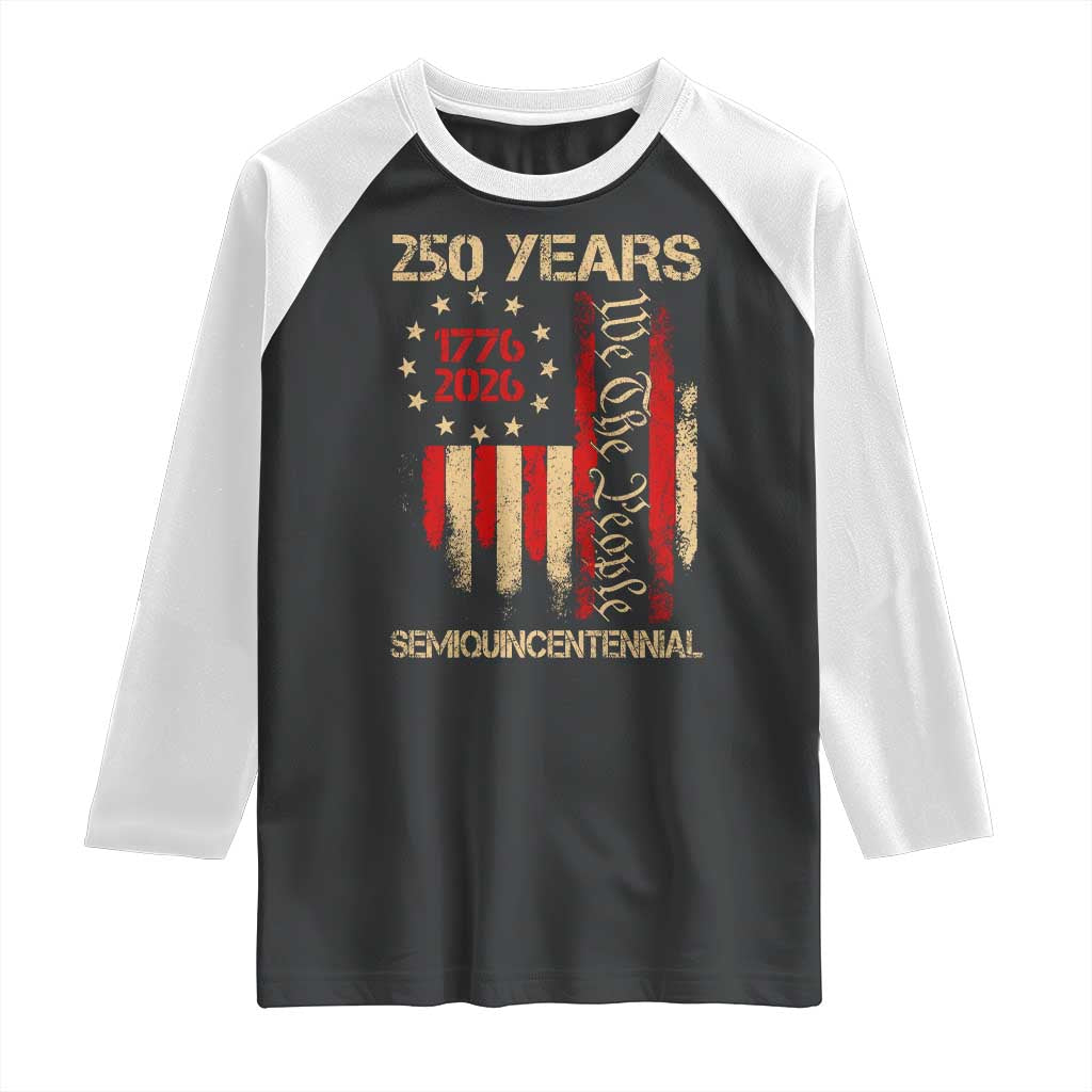 250 Years Semiquincentennial Raglan Shirt 250th America Anniversary Independence Day TS11 Black White Print Your Wear