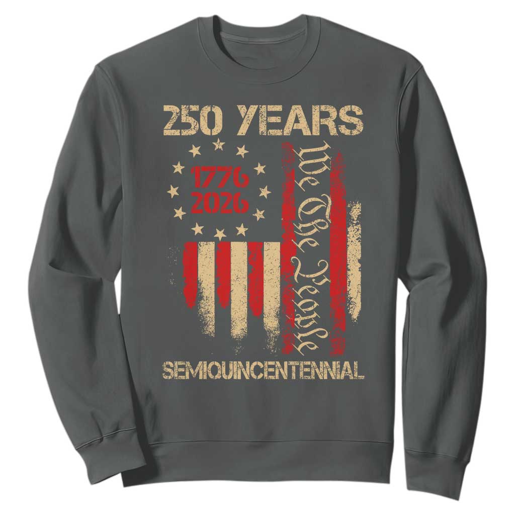 250 Years Semiquincentennial Sweatshirt 250th America Anniversary Independence Day TS11 Dark Heather Print Your Wear