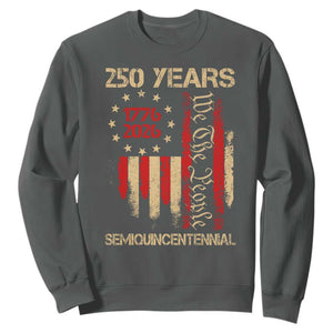 250 Years Semiquincentennial Sweatshirt 250th America Anniversary Independence Day TS11 Dark Heather Print Your Wear