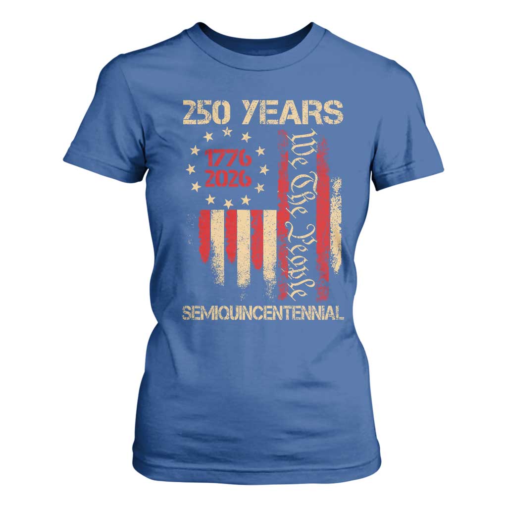 250 Years Semiquincentennial T Shirt For Women 250th America Anniversary Independence Day TS11 Royal Blue Print Your Wear