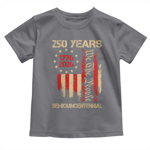 250 Years Semiquincentennial Toddler T Shirt 250th America Anniversary Independence Day TS11 Charcoal Print Your Wear