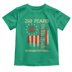 250 Years Semiquincentennial Toddler T Shirt 250th America Anniversary Independence Day TS11 Irish Green Print Your Wear