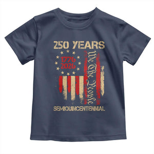 250 Years Semiquincentennial Toddler T Shirt 250th America Anniversary Independence Day TS11 Navy Print Your Wear