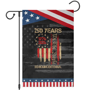 250 Years Semiquincentennial Garden Flag 250th America Anniversary Independence Day TS11 Distressed Black Blue Print Your Wear
