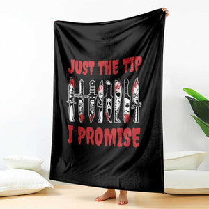 Funny Halloween Just The Tip I Promise Throw Blanket Horror Movie Knives TS11 Print Your Wear