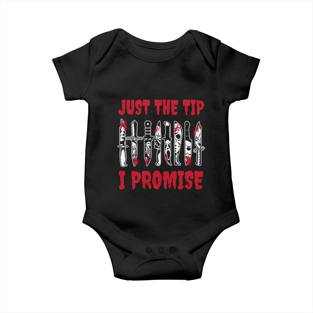 Funny Halloween Just The Tip I Promise Baby Onesie Horror Movie Knives TS11 Black Print Your Wear