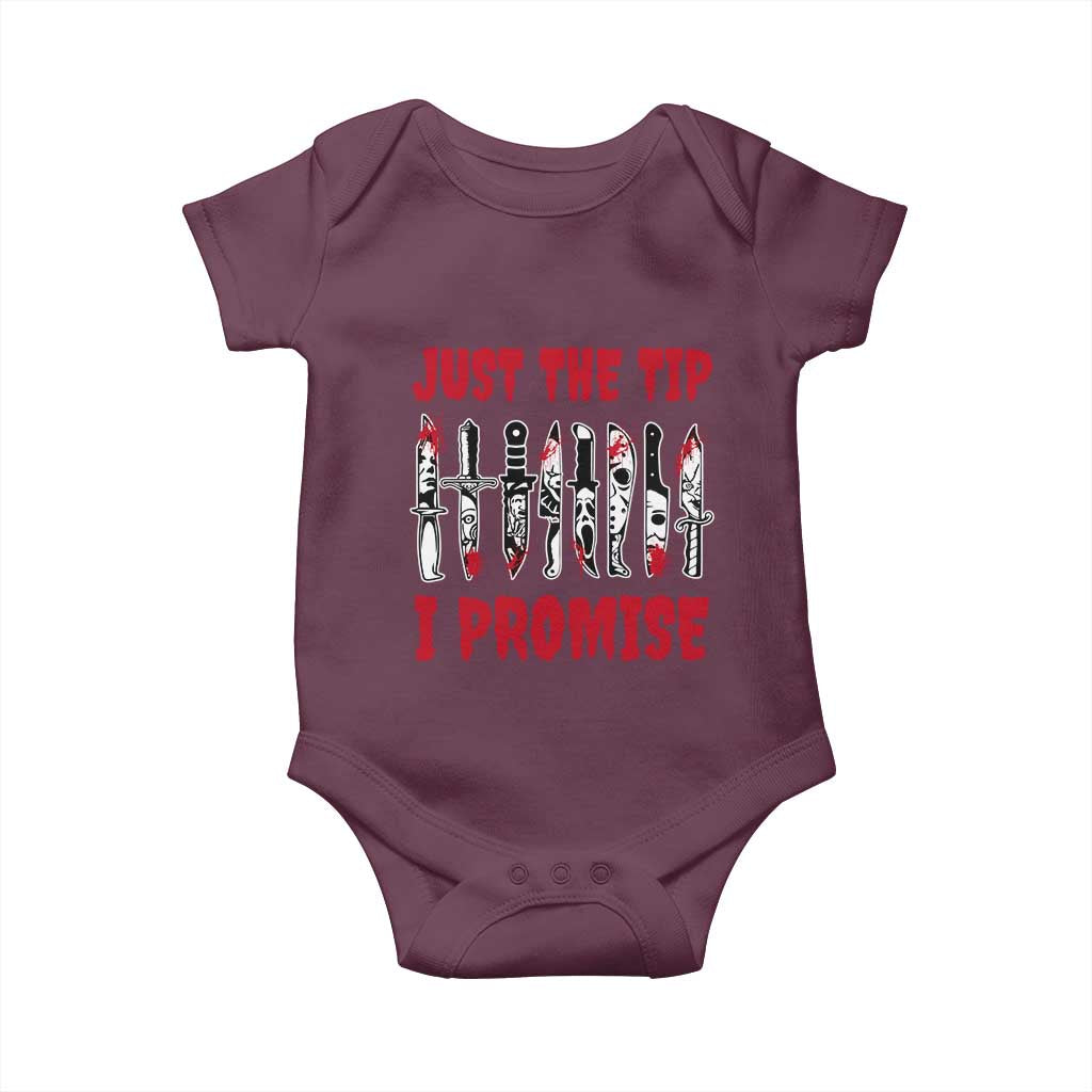 Funny Halloween Just The Tip I Promise Baby Onesie Horror Movie Knives TS11 Maroon Print Your Wear