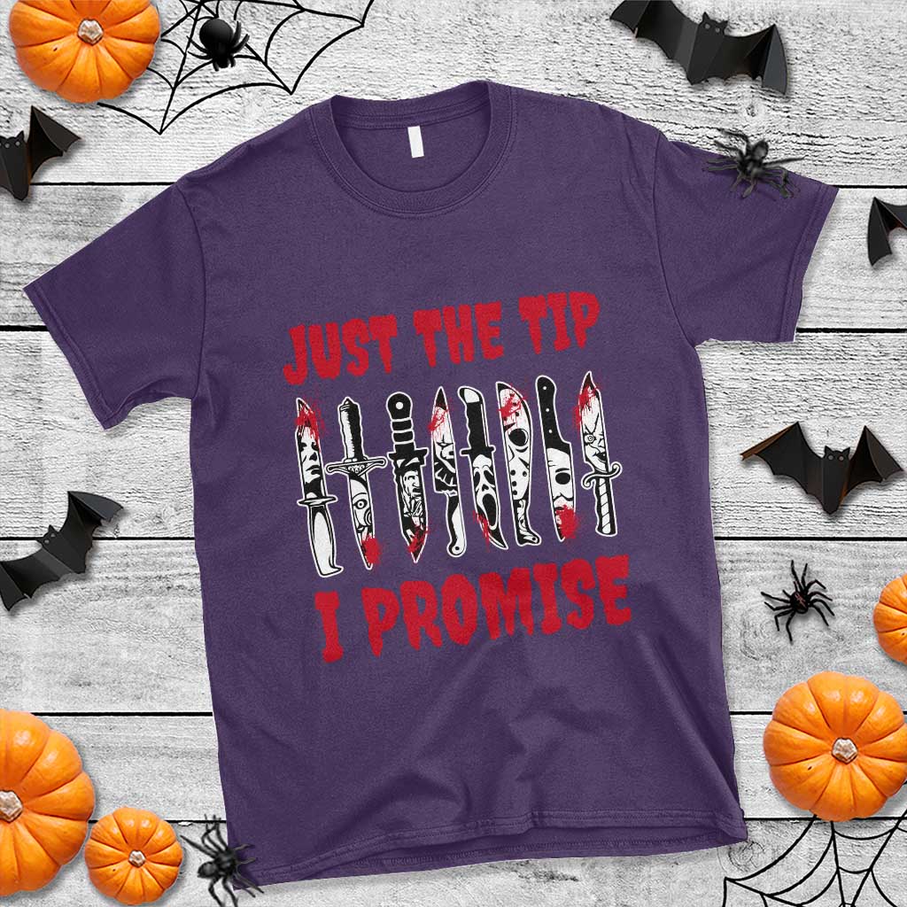 Funny Halloween Just The Tip I Promise T Shirt Horror Movie Knives TS11 Purple Print Your Wear