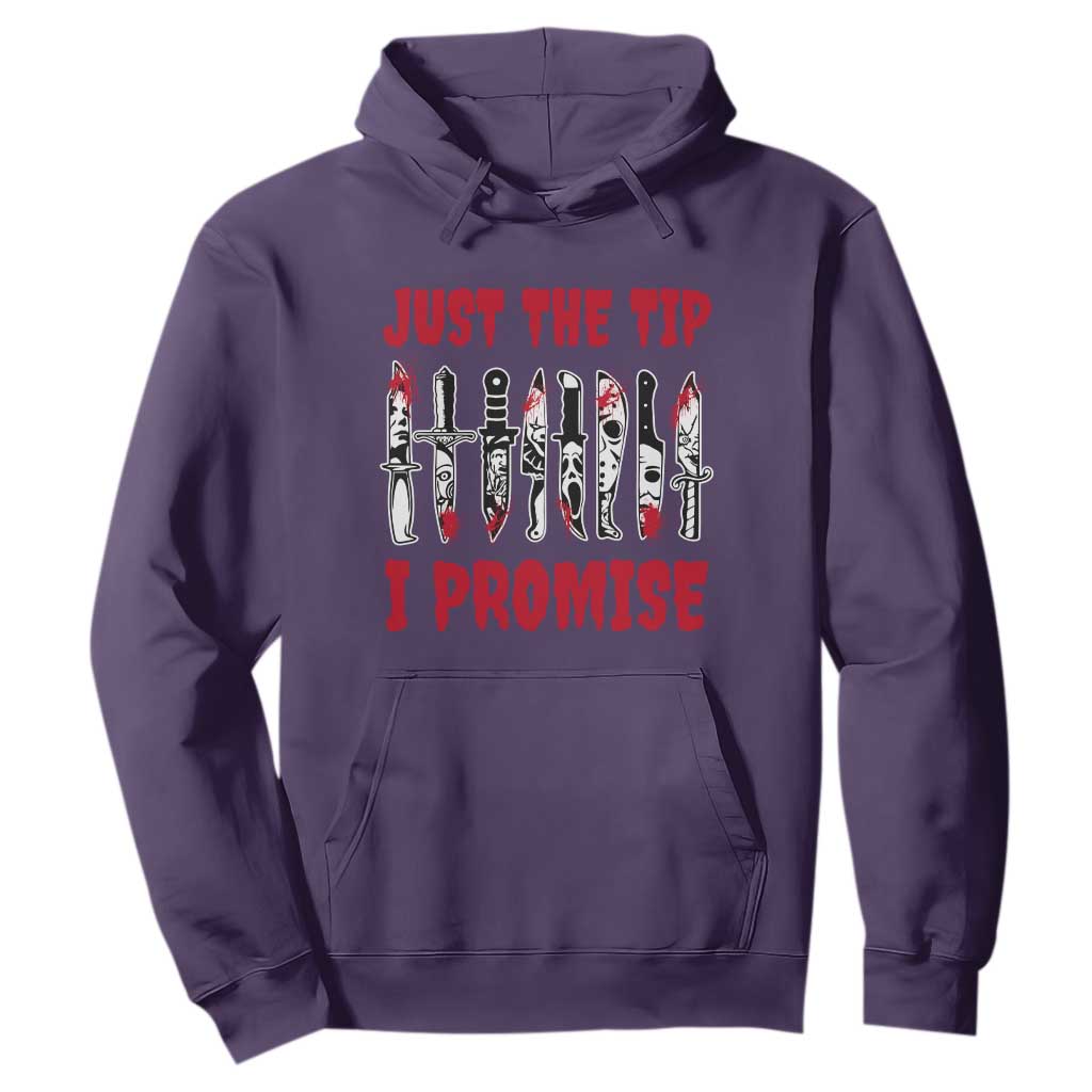 Funny Halloween Just The Tip I Promise Hoodie Horror Movie Knives TS11 Purple Print Your Wear
