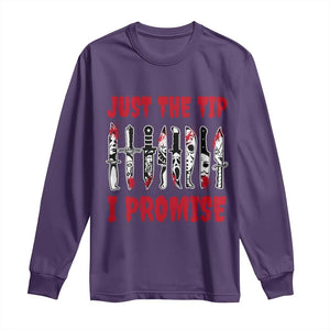 Funny Halloween Just The Tip I Promise Long Sleeve Shirt Horror Movie Knives TS11 Purple Print Your Wear