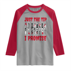 Funny Halloween Just The Tip I Promise Raglan Shirt Horror Movie Knives TS11 Sport Gray Red Print Your Wear