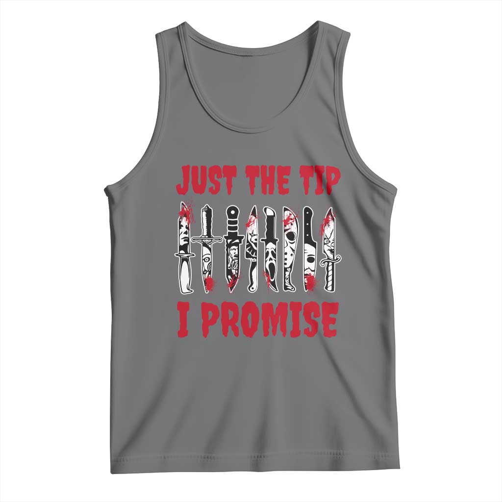 Funny Halloween Just The Tip I Promise Tank Top Horror Movie Knives TS11 Black Heather Print Your Wear