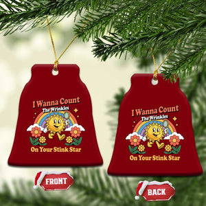Funny I Wanna Count The Wrinkles On Your Stink Star Ceramic Ornament Adult Humor TS11 Print Your Wear