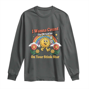 Funny I Wanna Count The Wrinkles On Your Stink Star Long Sleeve Shirt Adult Humor TS11 Dark Heather Print Your Wear