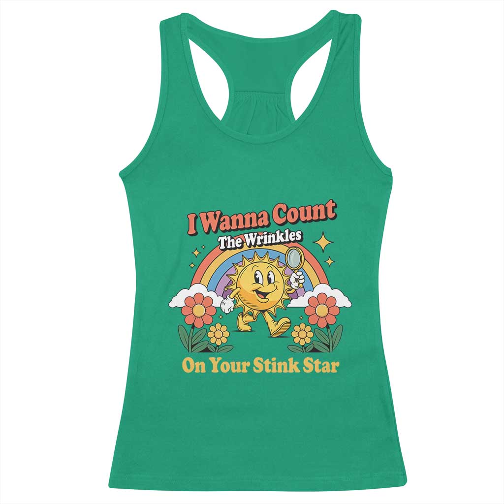 Funny I Wanna Count The Wrinkles On Your Stink Star Racerback Tank Top Adult Humor TS11 Irish Green Print Your Wear