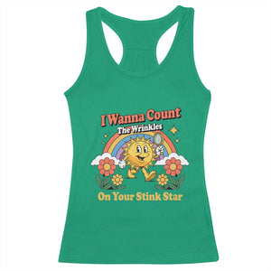 Funny I Wanna Count The Wrinkles On Your Stink Star Racerback Tank Top Adult Humor TS11 Irish Green Print Your Wear