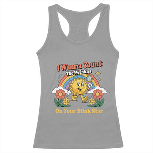 Funny I Wanna Count The Wrinkles On Your Stink Star Racerback Tank Top Adult Humor TS11 Sport Gray Print Your Wear