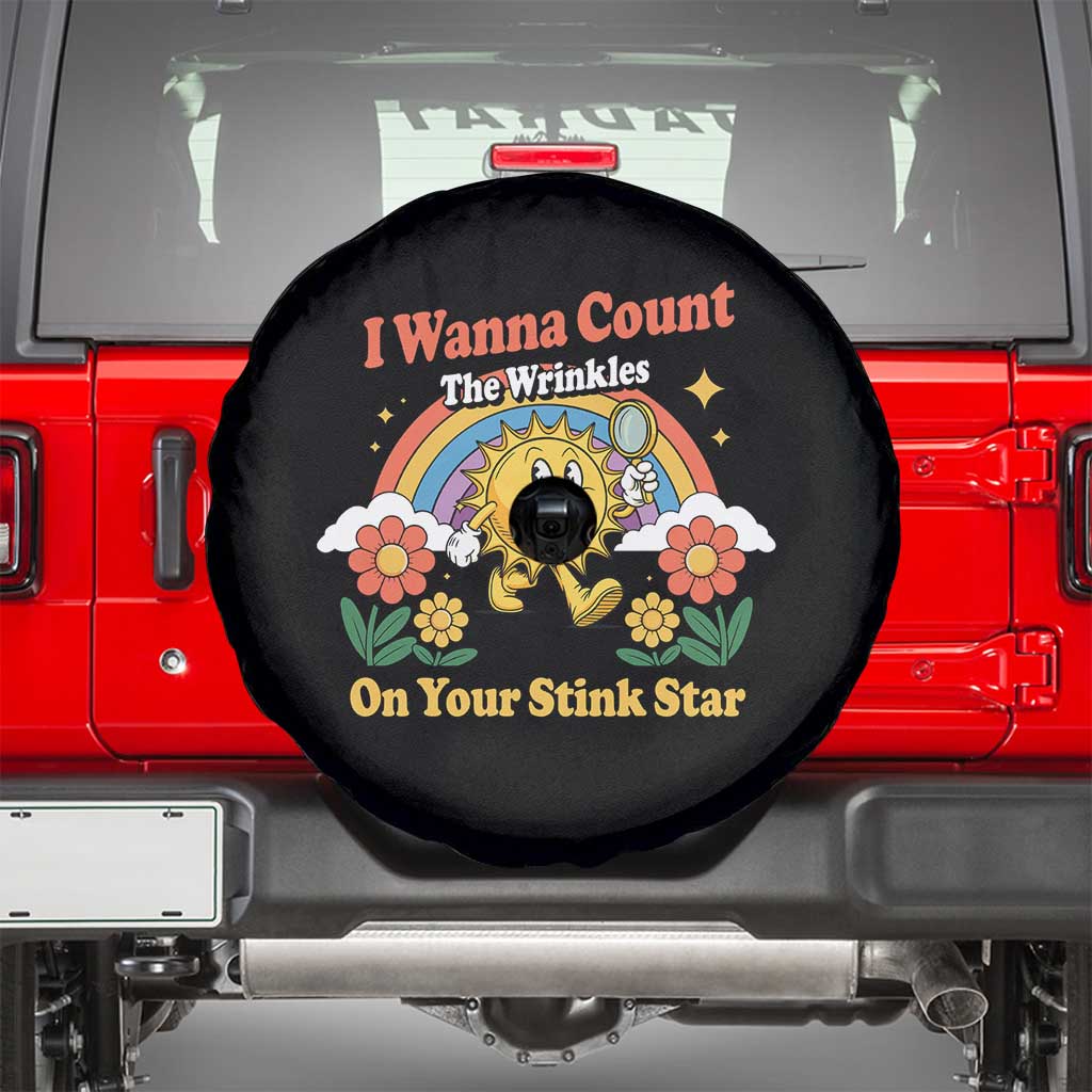 Funny I Wanna Count The Wrinkles On Your Stink Star Spare Tire Cover Adult Humor TS11 Black Print Your Wear