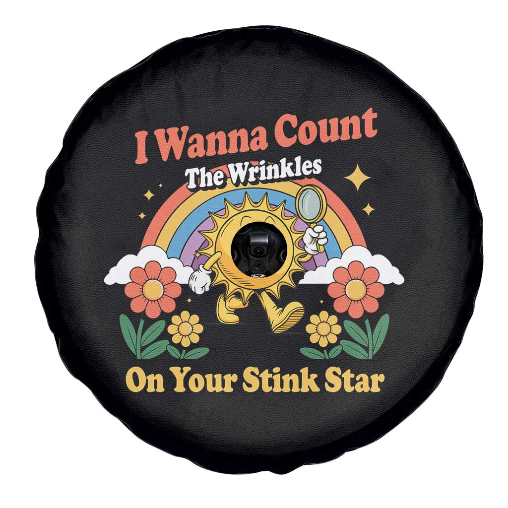 Funny I Wanna Count The Wrinkles On Your Stink Star Spare Tire Cover Adult Humor TS11 Print Your Wear