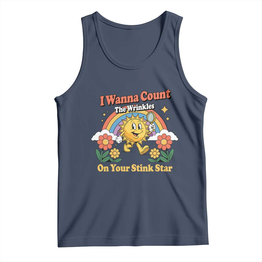 Funny I Wanna Count The Wrinkles On Your Stink Star Tank Top Adult Humor TS11 Navy Print Your Wear