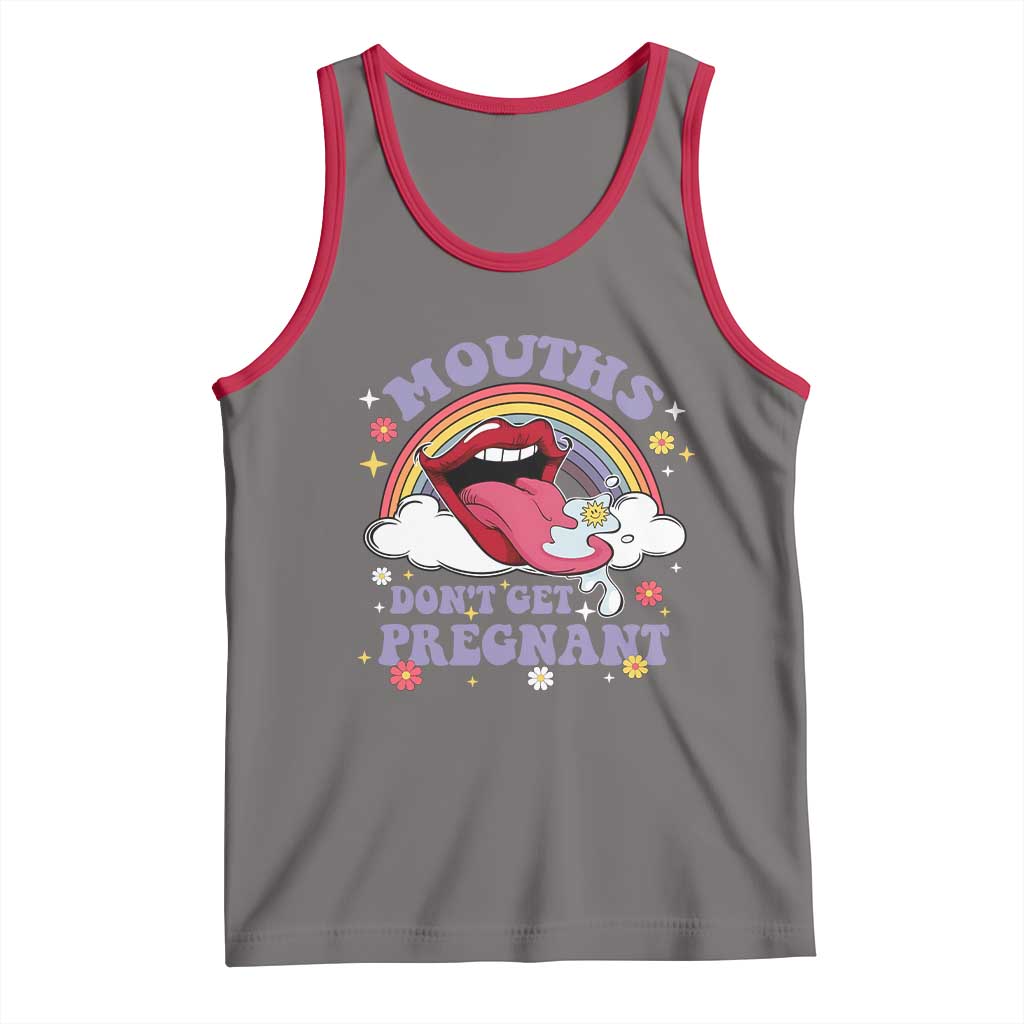 Mouths Dont Get Pregnant Tank Top Funny Dirty Adult Humor TS11 Deep Heather Red Print Your Wear