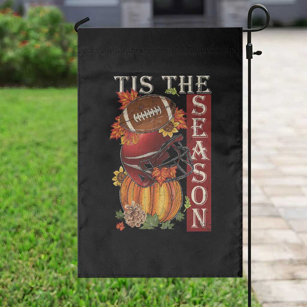 Thanksgiving Tis The Season Garden Flag American Football Pumpkin Fall Season TS11 Print Your Wear