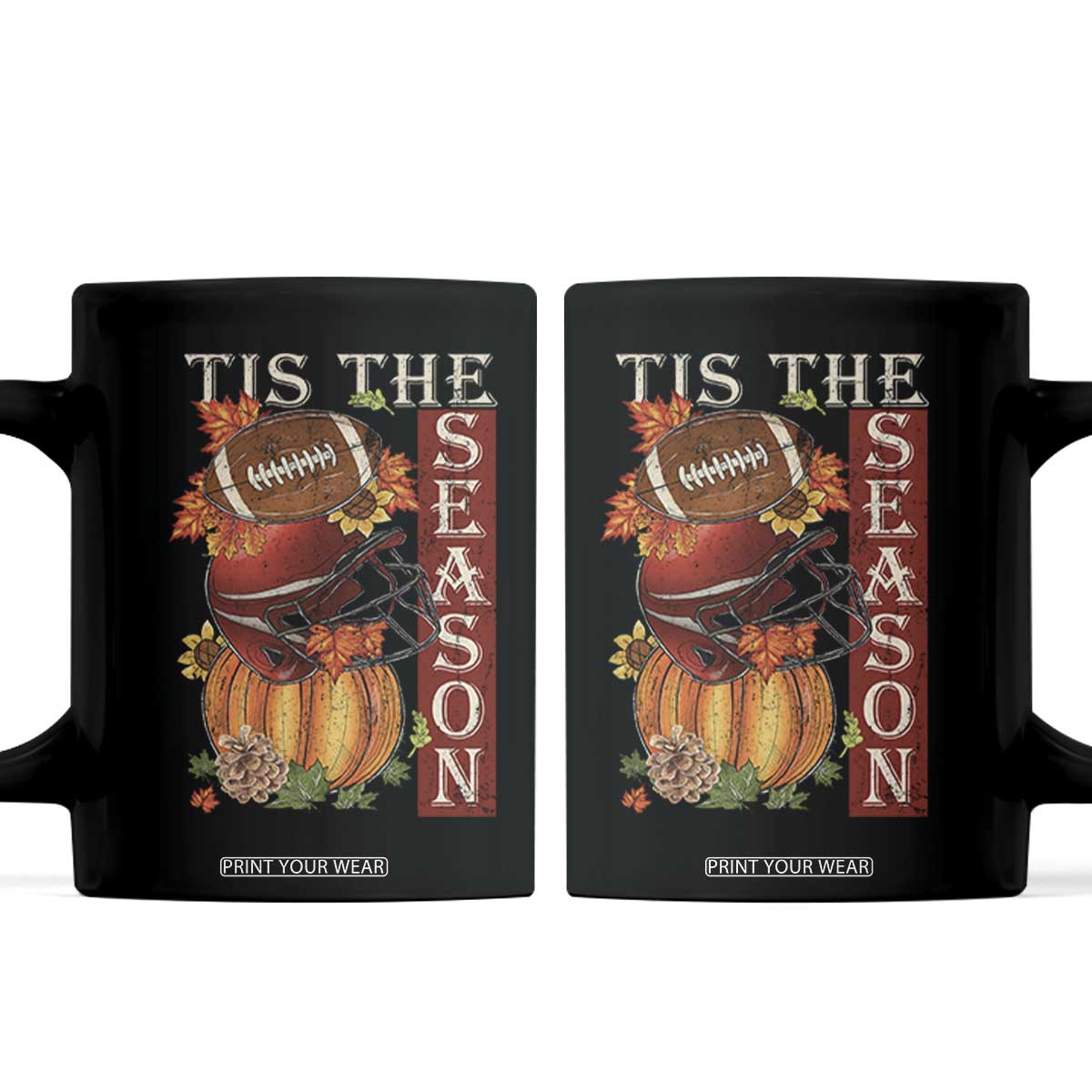 Thanksgiving Tis The Season Coffee Mug American Football Pumpkin Fall Season TS11 Black Print Your Wear