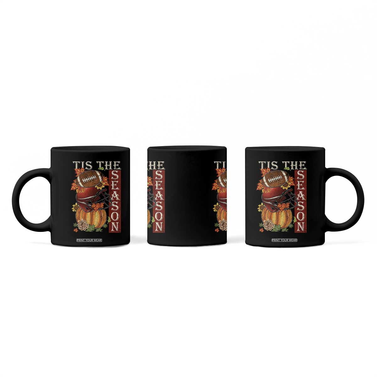 Thanksgiving Tis The Season Coffee Mug American Football Pumpkin Fall Season TS11 Print Your Wear