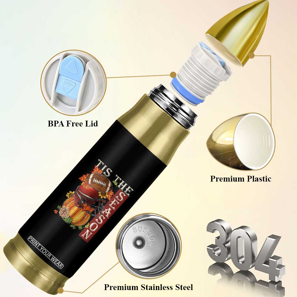 Thanksgiving Tis The Season Bullet Tumbler American Football Pumpkin Fall Season TS11 Print Your Wear