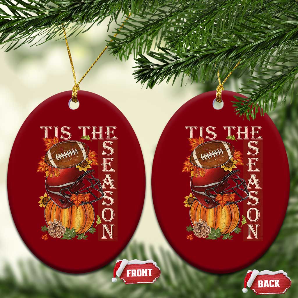 Thanksgiving Tis The Season Ceramic Ornament American Football Pumpkin Fall Season TS11 Print Your Wear