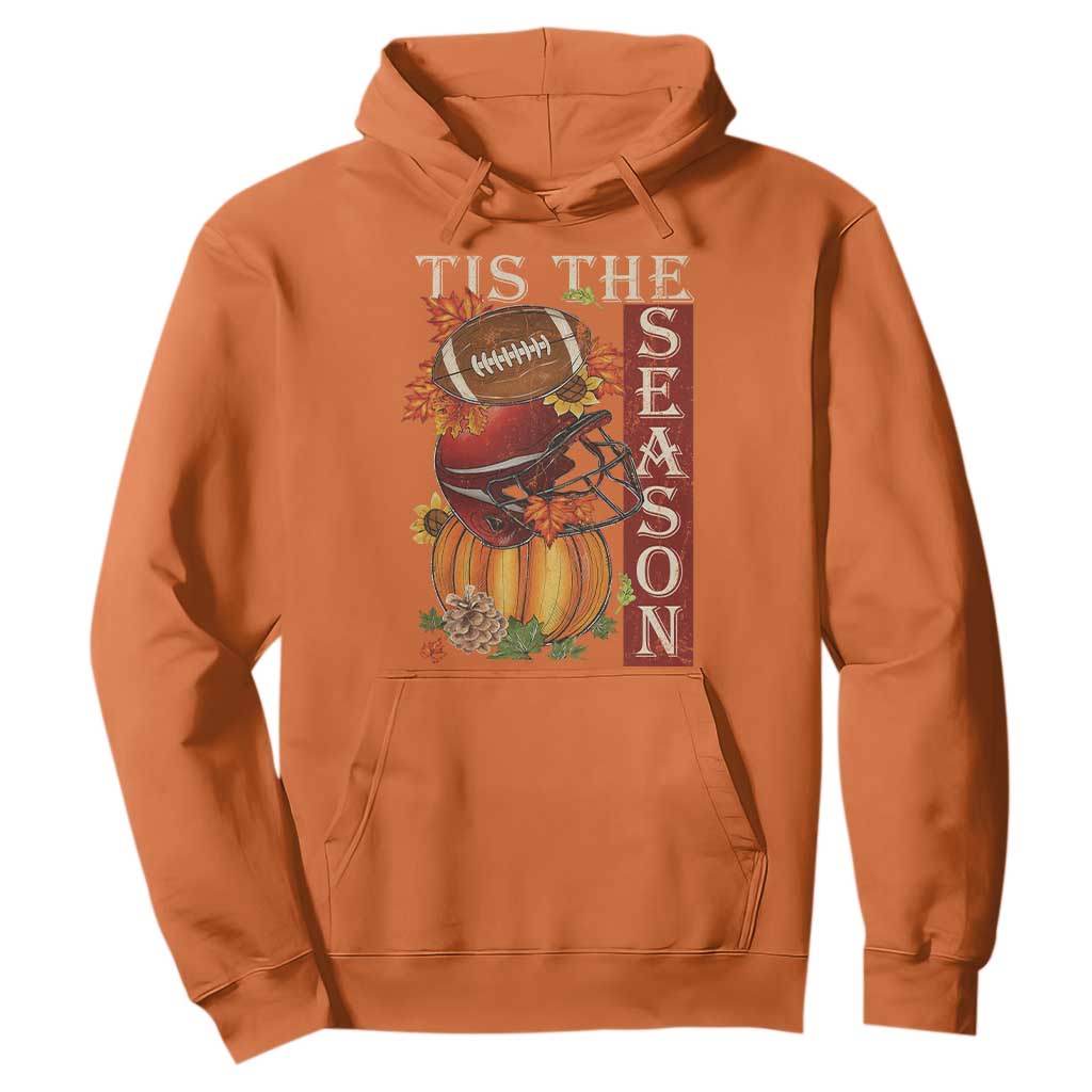 Thanksgiving Tis The Season Hoodie American Football Pumpkin Fall Season TS11 Orange Print Your Wear