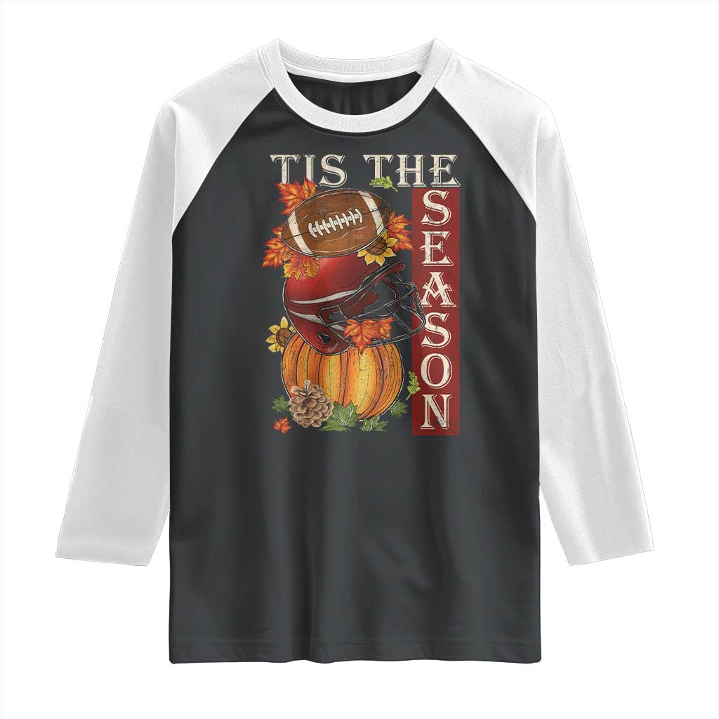 Thanksgiving Tis The Season Raglan Shirt American Football Pumpkin Fall Season TS11 Black White Print Your Wear